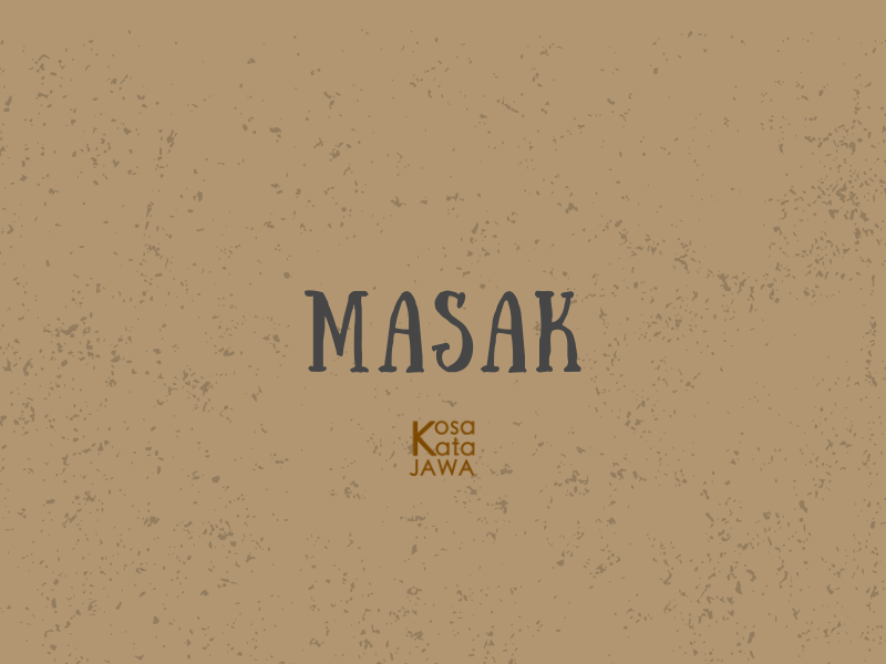 Bahasa jawanya masak