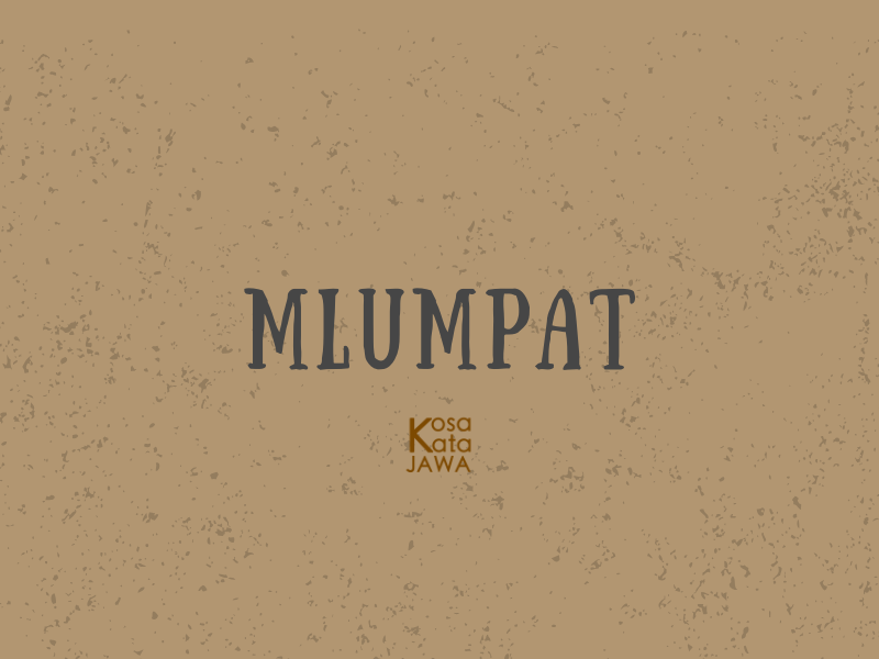 Mlumpat artinya