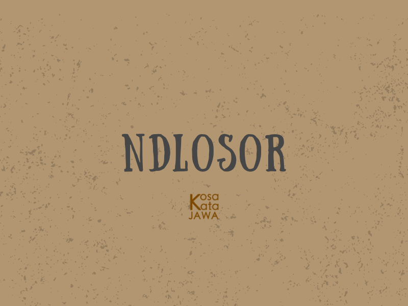 Ndlosor artinya