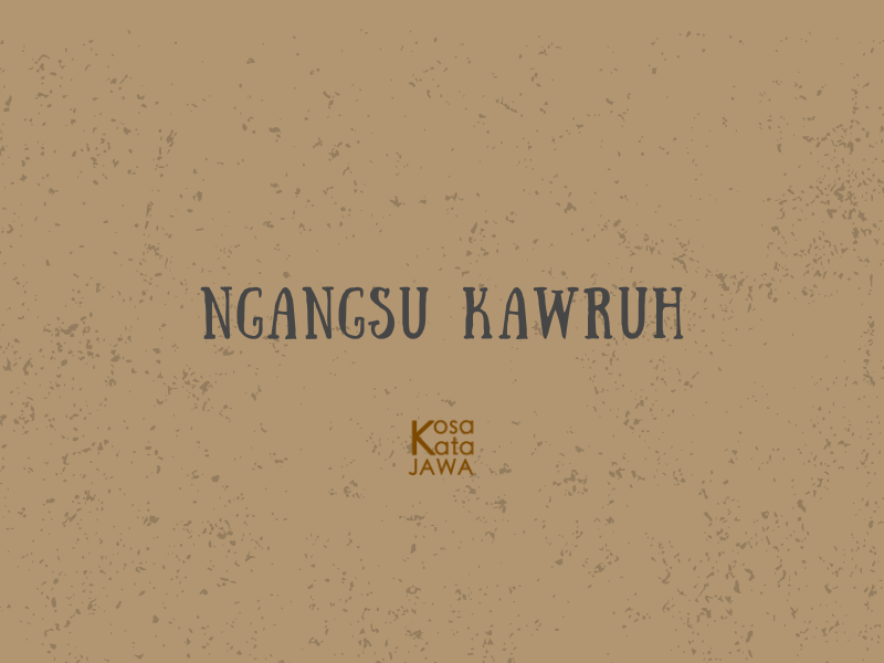 Ngangsu kawruh artinya