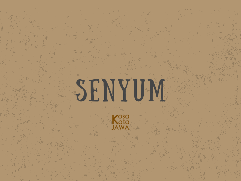 Bahasa jawanya senyum